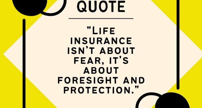 42+ Motivational Quotes For Life Insurance - Inspire Verses